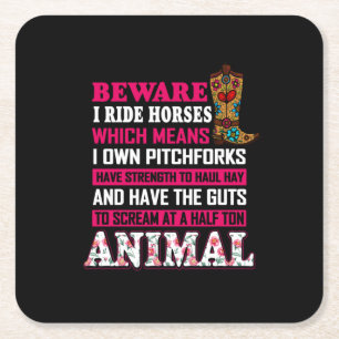 Equestrian Gift Beware I Ride Horses Square Paper Coaster
