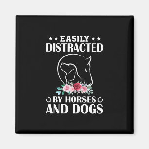 Equestrian Gift   Easily Distracted By Horses Magnet