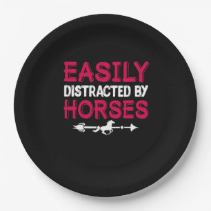 Equestrian Gift Easily Distracted By Horses Paper Plate
