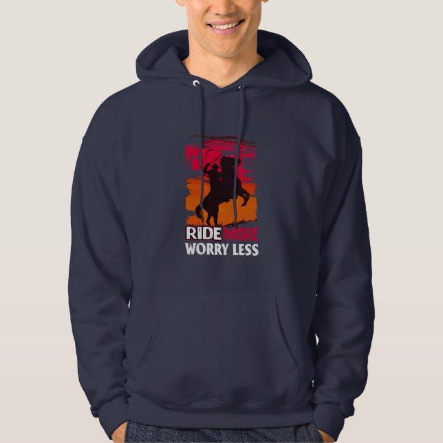 Equestrian Gift | Ride More Worry Less Hoodie (Front)