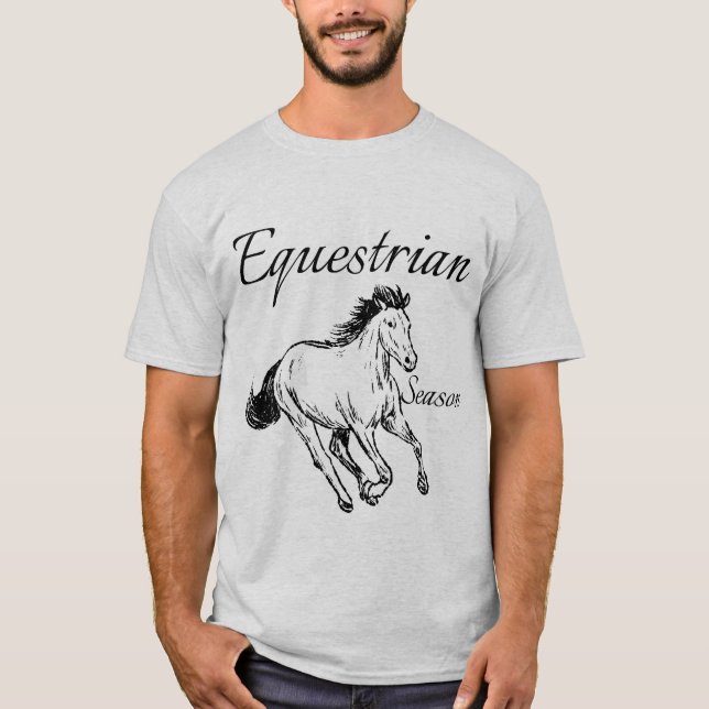 Equestrian season  T-Shirt (Front)