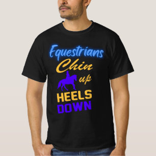 Equestrians Chin Up Heels Down in Blue Yellow T-Shirt
