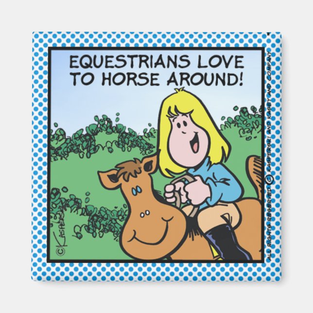 Equestrians Love To... Magnet (Front)