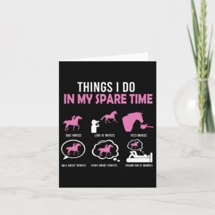 Equestrians Things I Do In My Spare Time Horse Rid Card