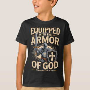 Equipped With The Armor Of God Christian Bible Ver T-Shirt