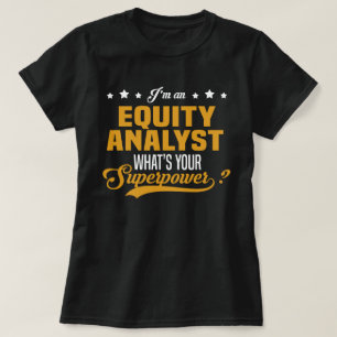 Equity Analyst T-Shirt