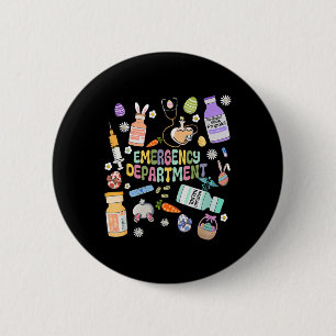 Er Easter Nurse Crew Easter Day Emergency Room Nur 2 Inch Round Button