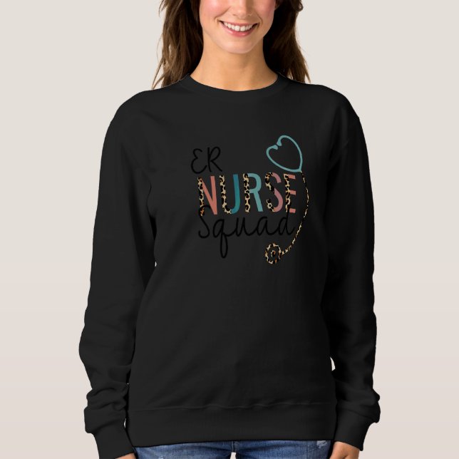 Er Emergency Nurse Squad Leopard Stethoscope Heart Sweatshirt (Front)