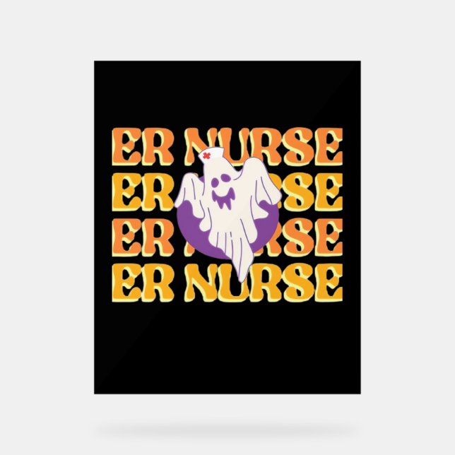ER Nurse Boo Crew Emergency Room Nurse Halloween C Acrylic Sign (Front)
