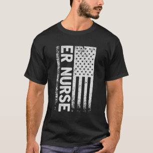Er Nurse Distressed American Flag Emergency Room R T-Shirt