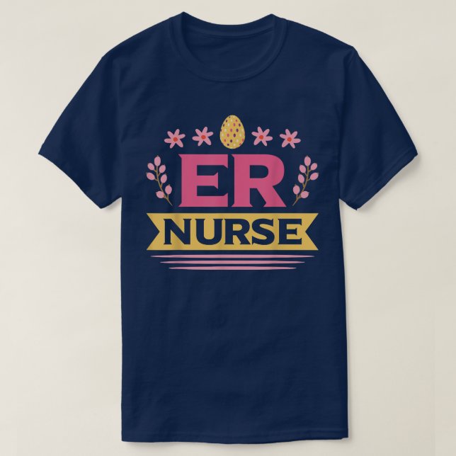 ER Nurse Egg Hunter Spring Easter Day Bunny  T-Shirt (Design Front)