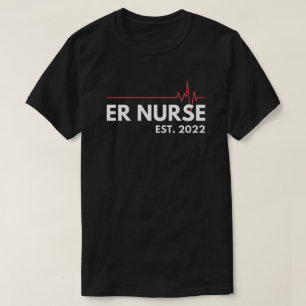ER Nurse Est 2022 Emergency Room Nurse  T-Shirt