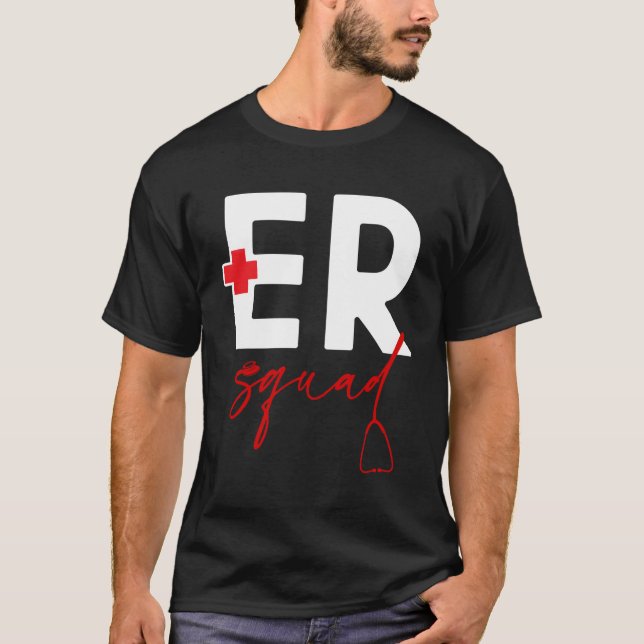 Er Nurse Print Er Squad T-Shirt (Front)