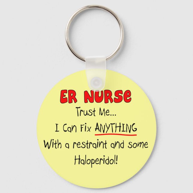 ER Nurse "Trust Me" Funny T-Shirts & Gifts Keychain (Front)