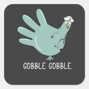 ER Nurse Turkey Gobble Squad ER Nurse Thanksgiving Square Sticker