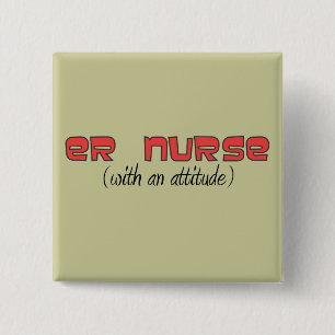 ER Nurse (With An Attitude) 2 Inch Square Button