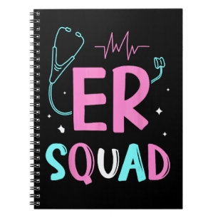 Er Squad Ed Nurses Emergency Room Nursing Er Nurse Notebook