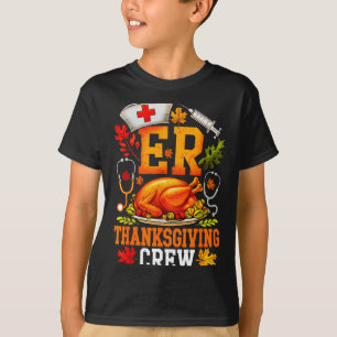 Er Thanksgiving Crew Nurse Emergency Room Register T-Shirt
