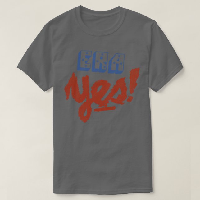 ERA Yes T-Shirt (Design Front)