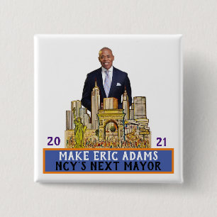 Eric Adams 2021 NYC Mayor 2 Inch Square Button