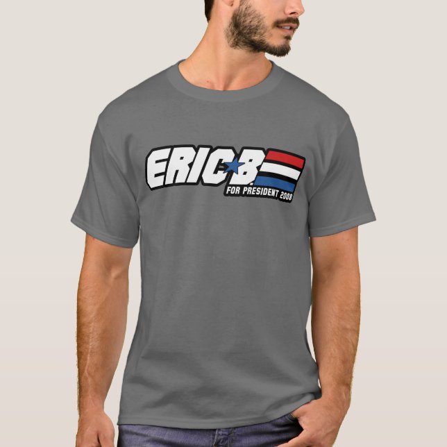 Eric B. T-Shirt (Front)