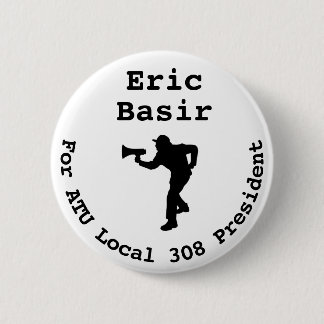 Eric Basir for President Large Button