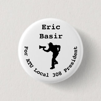 Eric Basir for President Mini- 1 Inch Round Button