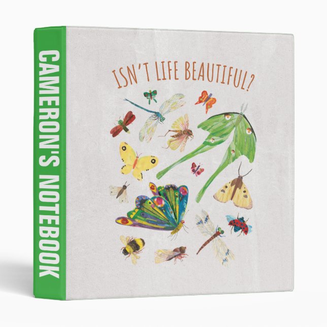Eric Carle | Isn’t Life Beautiful Binder (Front/Spine)