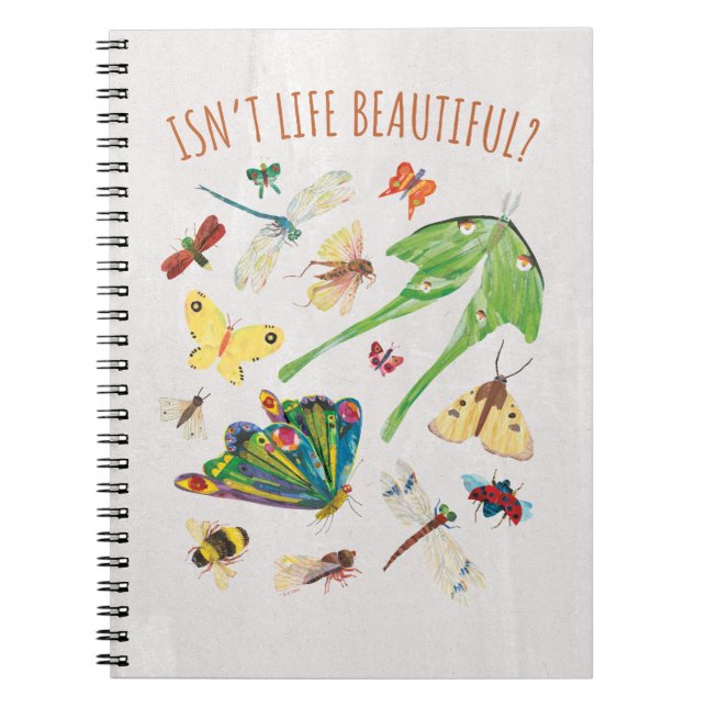 Eric Carle | Isn’t Life Beautiful Notebook (Front)