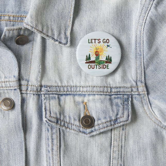 Eric Carle | Let’s Go Outside 2 Inch Round Button (In Situ)