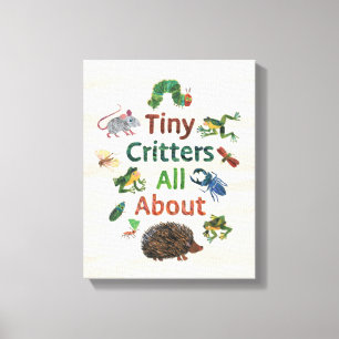Eric Carle   Tiny Critters All About Canvas Print