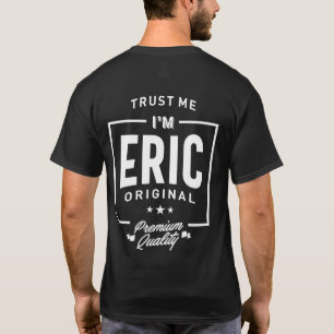 Eric Personalized Name Birthday Gift T-Shirt