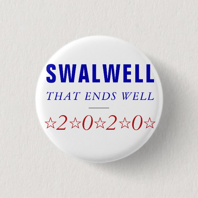 Eric Swalwell | 2020 Democratic President Ticket 1 Inch Round Button (Front)
