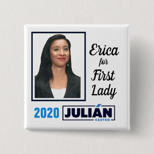 Erica Castro for First Lady 2 Inch Square Button