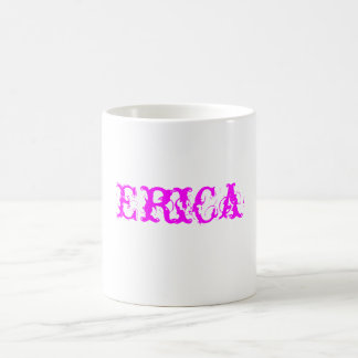 Erica,Mug Coffee Mug
