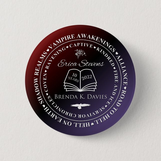 Erica Stevens Brenda K Davies 10 Year Anniversary 2 Inch Round Button (Front)