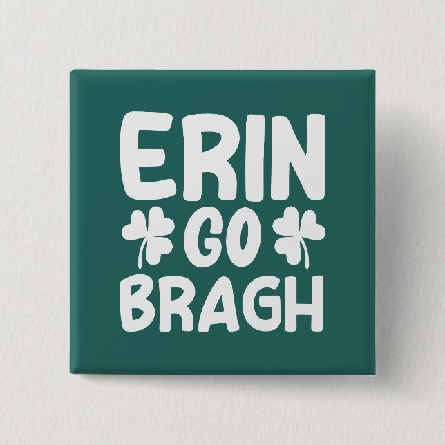 Erin Go Bragh-60850 2 Inch Square Button (Front)