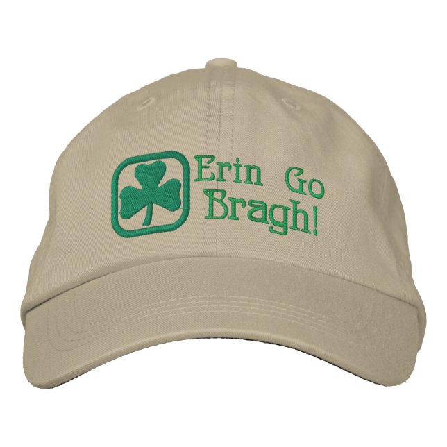 Erin Go Bragh! Embroidered Hat (Front)