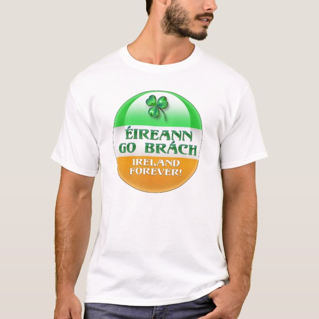 Erin Go Bragh T-Shirt (Front)