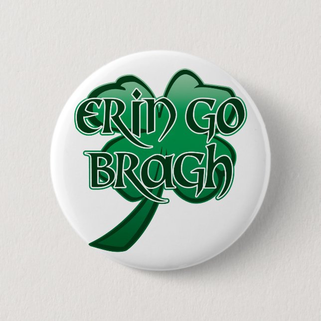 Erin Go Bragh v5 2 Inch Round Button (Front)