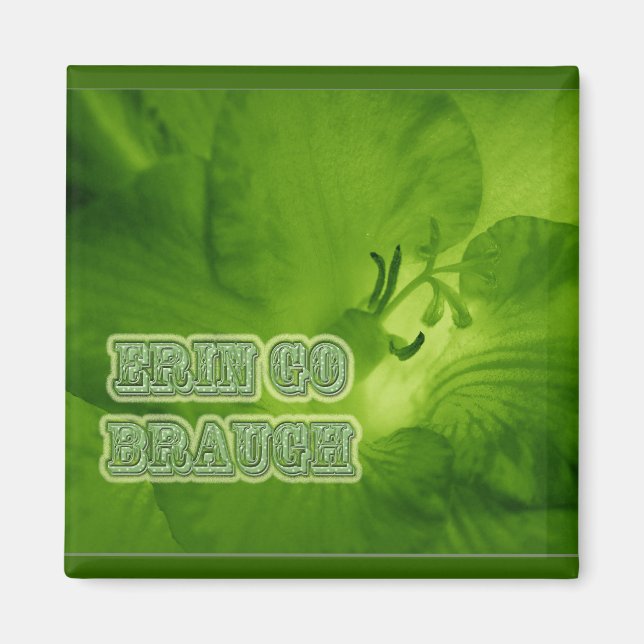 Erin Go Braugh Green Freesia Items Magnet (Front)