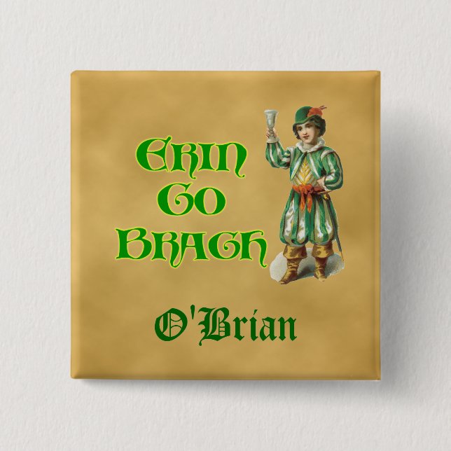 Erin Go Braugh Personalizeable Irish Saying 2 Inch Square Button (Front)