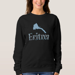 Eritrean Flag Eritrean Map Eritrea Blue-Colour Map Sweatshirt