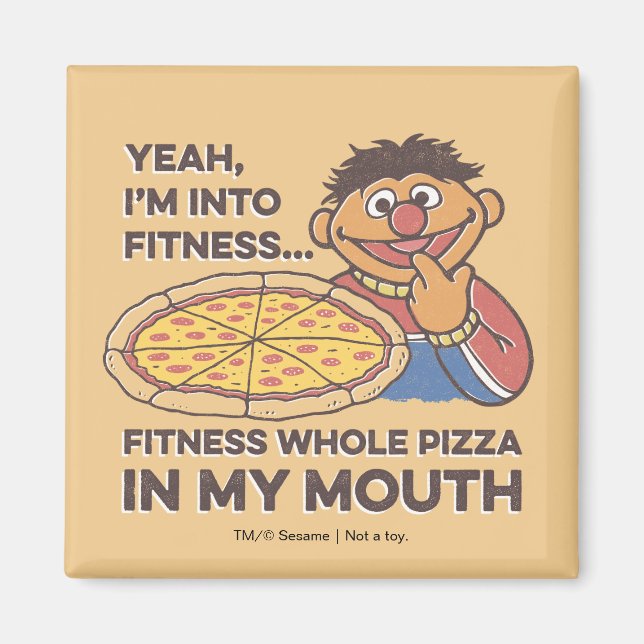 ErnieYeah, I'm into Fitness Magnet (Front)