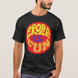 Eroplay Is Fun T-Shirt