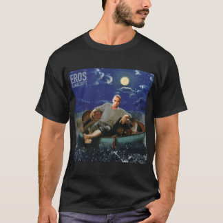 eros ramazzotti night funny   T-Shirt