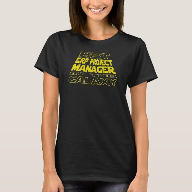 Erp Project Manager  Space Backside Design T-Shirt (Front)