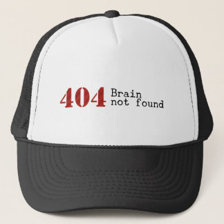 Error 404 Brain not found hat