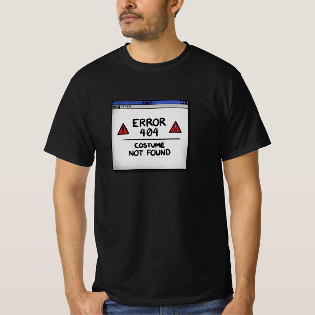 Error 404 Costume Not Found – Funny Halloween Tech T-Shirt (Front)