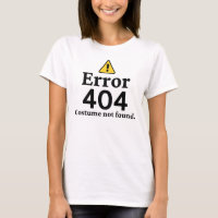 Error 404 Costume Not Found Halloween